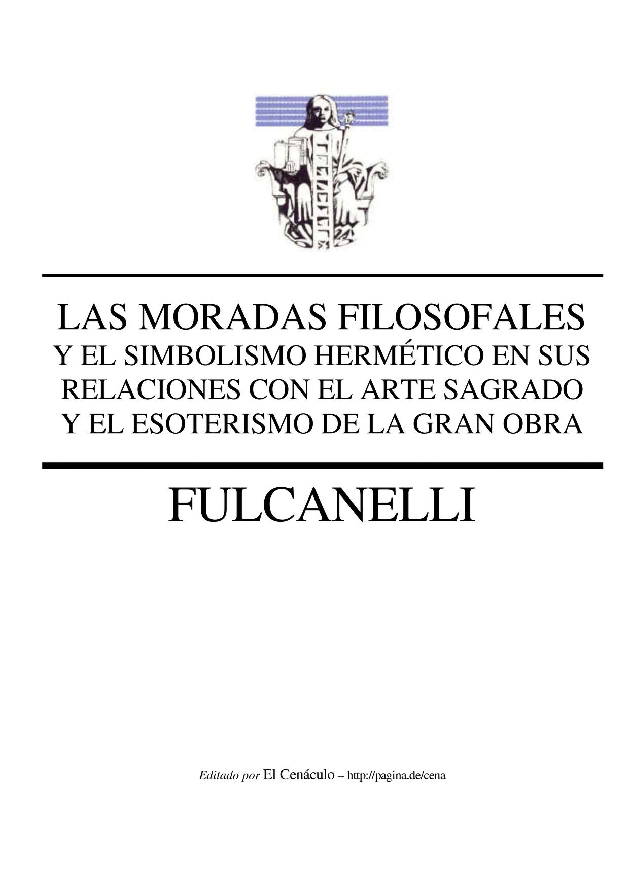 siguiente domingo Cromático Las Moradas Filosofales : Fulcanelli : Free Download, Borrow, and Streaming  : Internet Archive